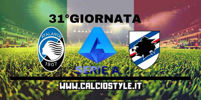 Atalanta-Sampdoria: probabili formazioni e dove vederla
