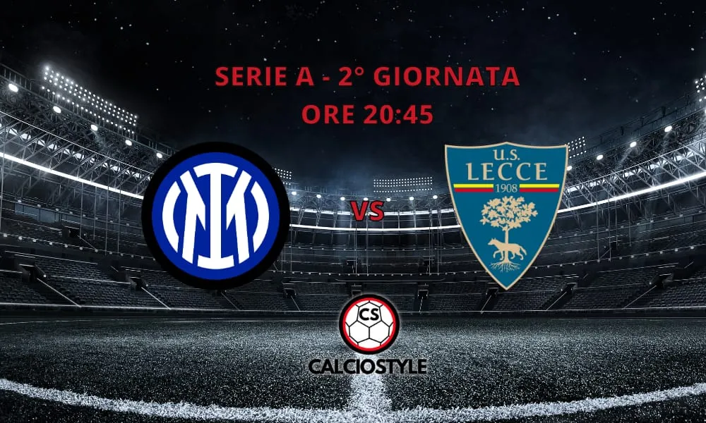 Inter-Lecce: probabili formazioni e dove vederla