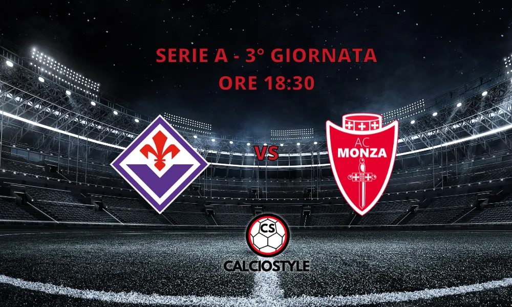Fiorentina-Monza: probabili formazioni e dove vederla