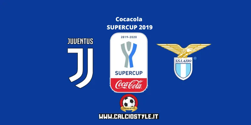 Supercoppa Juventus-Lazio, le probabili formazioni e dove vederla