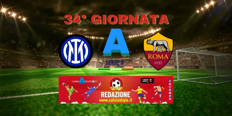 Inter-Roma: le probabili formazioni e dove vederla