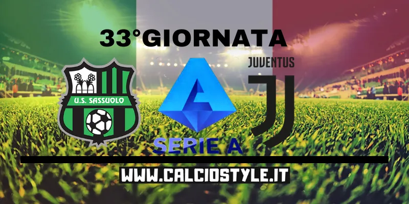 Sassuolo-Juventus: probabili formazioni e dove vederla