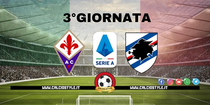 Fiorentina-Sampdoria: probabili formazioni e dove vederla