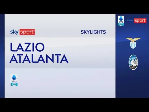Lazio-Atalanta 1-1. Goal e Highlights