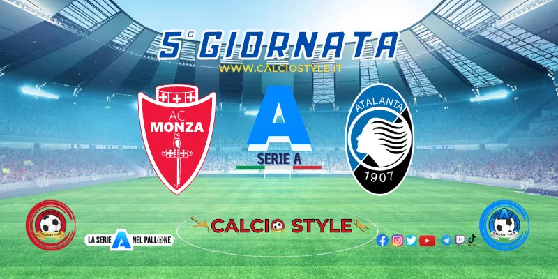 Monza-Atalanta, probabili formazioni e dove vederla