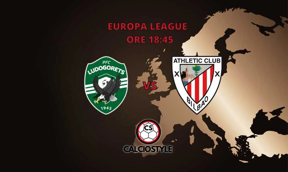 Ludogorets-Athletic Bilbao, le probabili formazioni e dove vederla