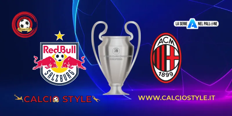 Salisburgo-Milan: probabili formazioni e dove vederla