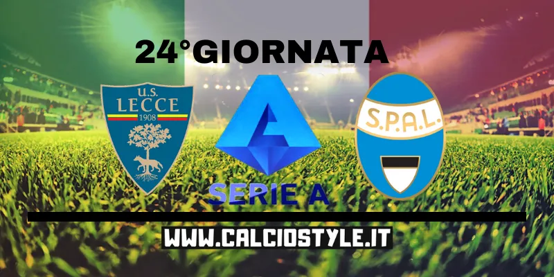 Lecce-SPAL: probabili formazioni e dove vederla