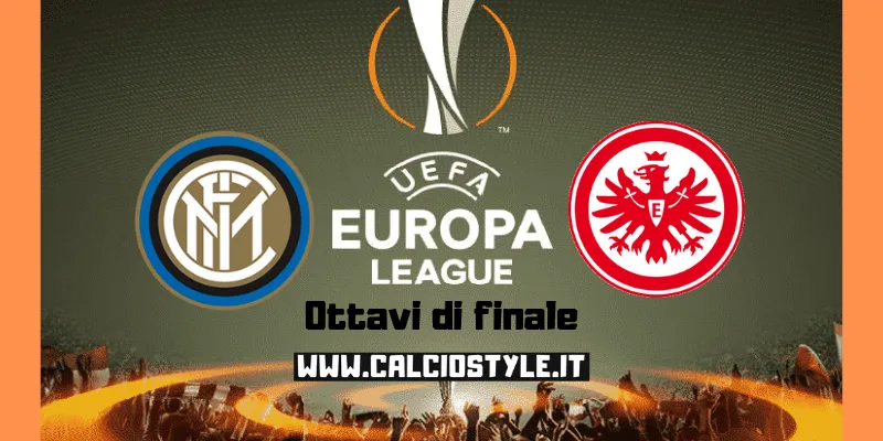 Inter-Eintracht Francoforte: probabili formazioni e dove vederla