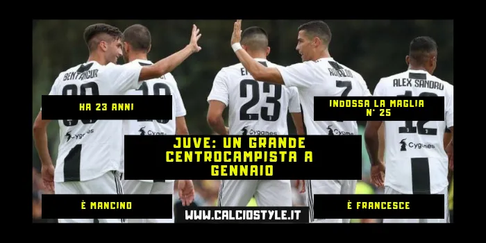 Juve: un grande centrocampista a gennaio