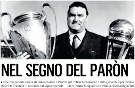 Ricordando el Paròn: Nereo Rocco
