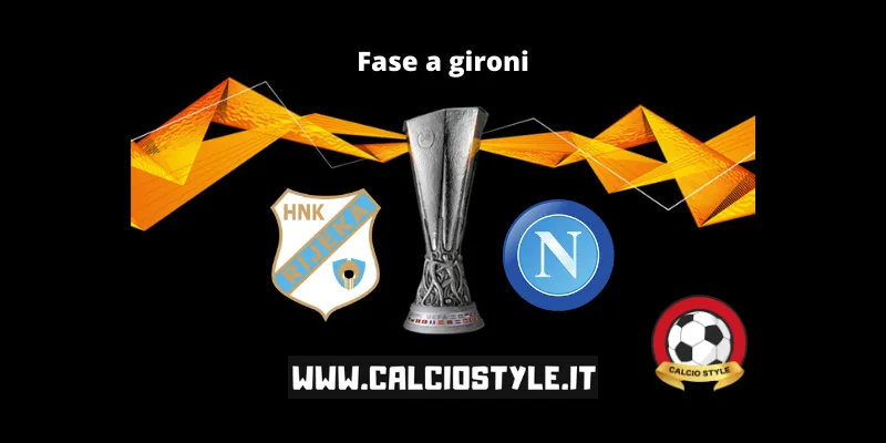 Rijeka-Napoli: probabili formazioni e dove vederla