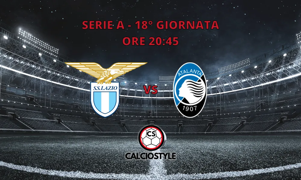 Lazio-Atalanta, le formazioni ufficiali del match