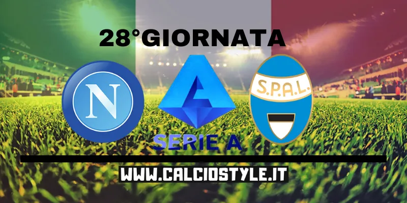 Napoli-SPAL: probabili formazioni e dove vederla
