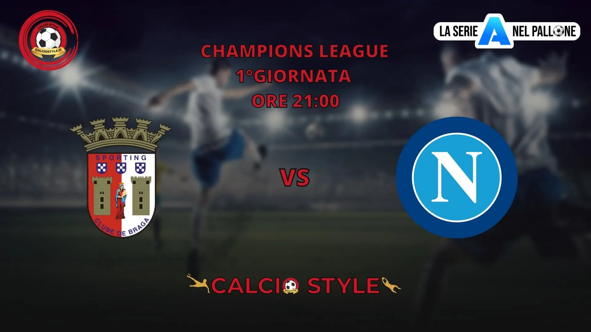 Braga - Napoli: probabili formazioni e dove vederla