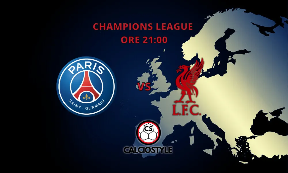 PSG-Liverpool, probabili formazioni e dove vederla