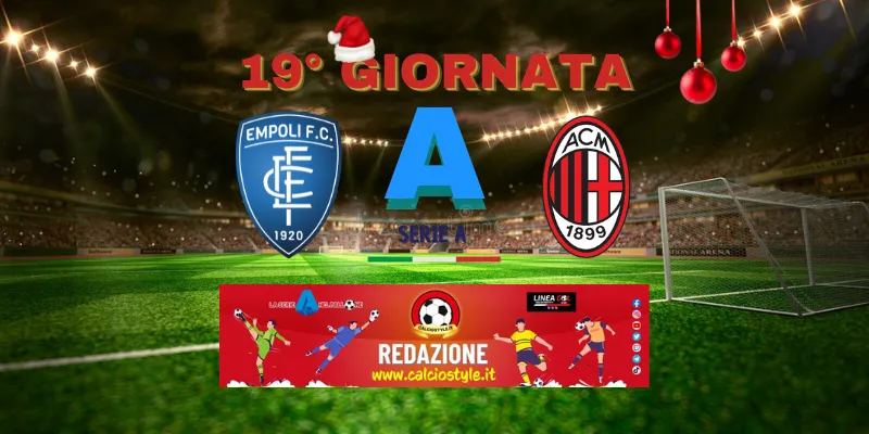 Empoli-Milan: probabili formazioni e dove vederla