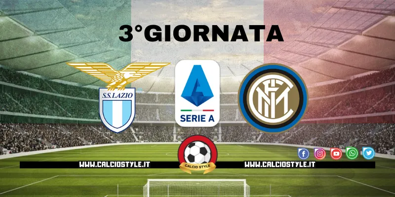 Lazio-Inter: probabili formazioni e dove vederla