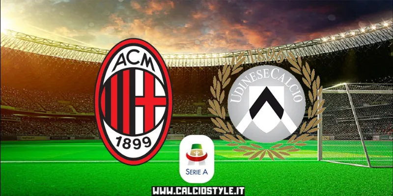 Milan-Udinese: probabili formazioni e dove vederla