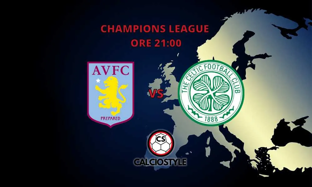 Aston Villa-Celtic, probabili formazioni e dove vederla