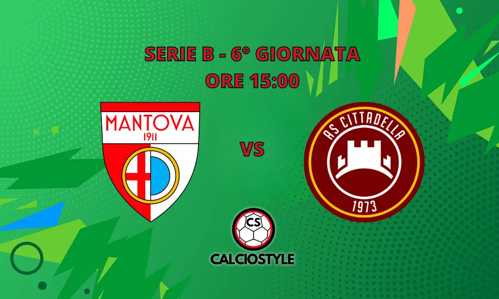 Mantova-Cittadella, le probabili formazioni e dove vederla
