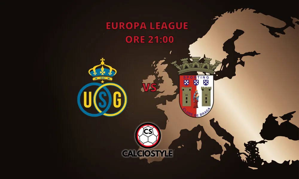 Union Saint Gilloise-Braga, probabili formazioni e dove vederla