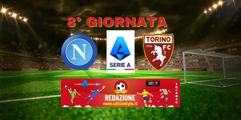 Napoli-Torino: probabili formazioni e dove vederla
