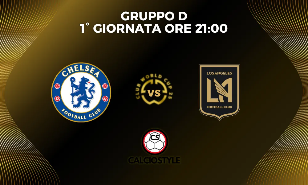 Chelsea-Los Angeles: probabili formazioni e dove vederla