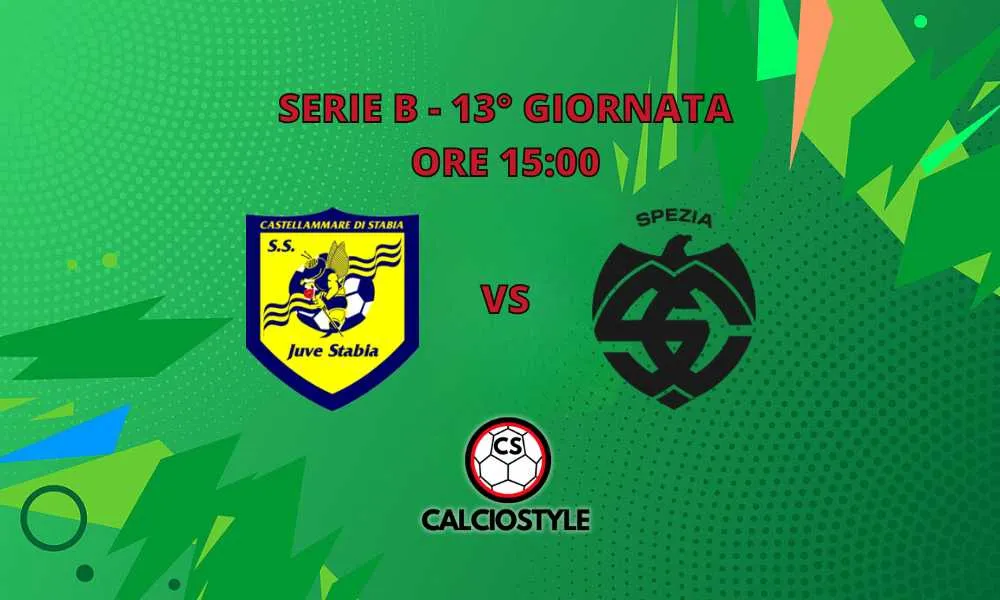 Juve Stabia-Spezia, probabili formazioni e dove vederla