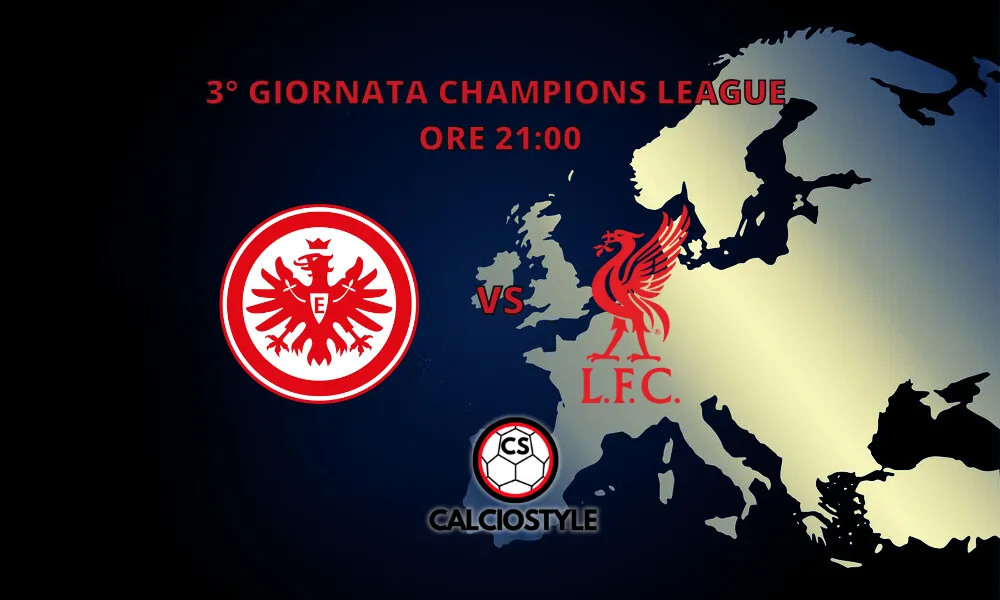 Eintracht Francoforte-Liverpool, probabili formazioni