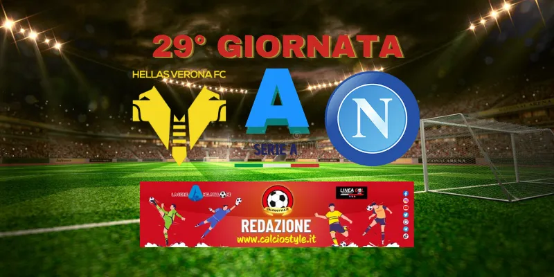 Hellas Verona - Napoli: probabili formazioni e dove vederla