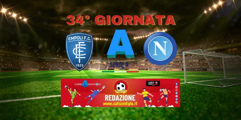 Empoli-Napoli: probabili formazioni e dove vederla