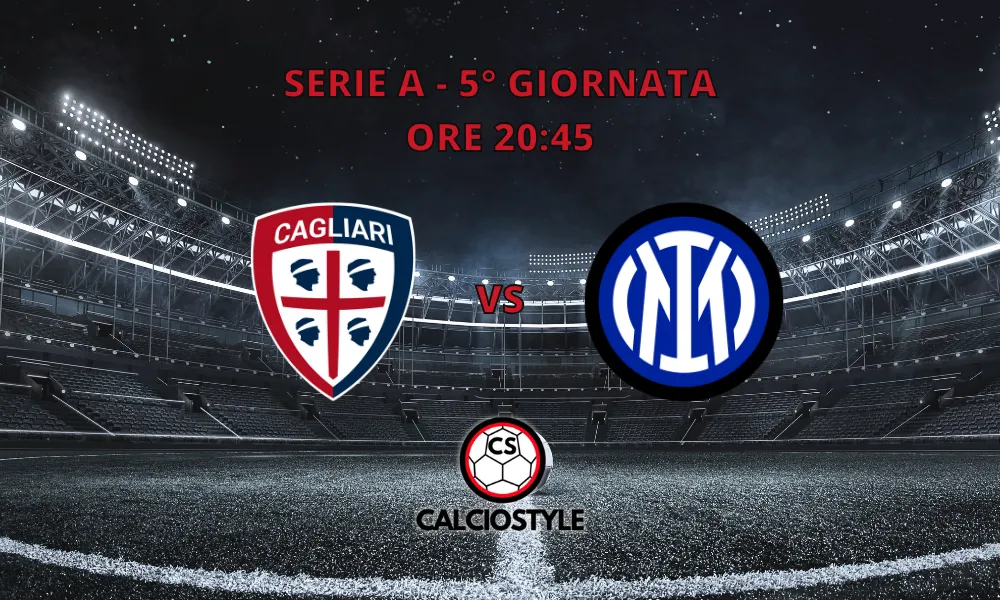Cagliari-Inter, probabili formazioni e dove vederla