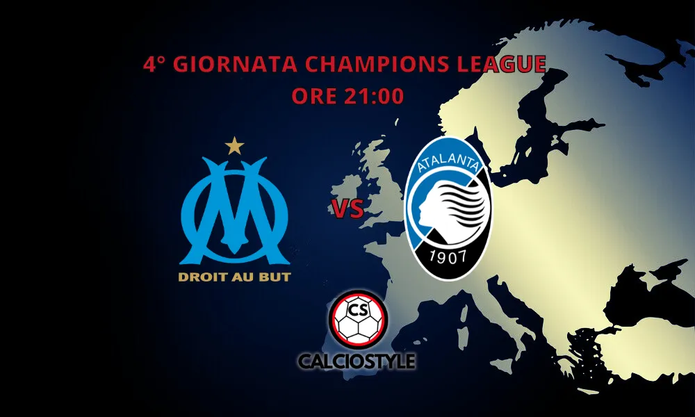 Marsiglia-Atalanta, le formazioni ufficiali