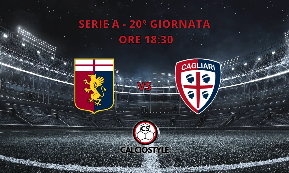Genoa-Cagliari, le formazioni ufficiali