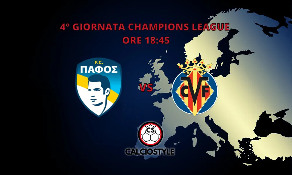 Pafos-Villarreal: probabili formazioni e dove vederla