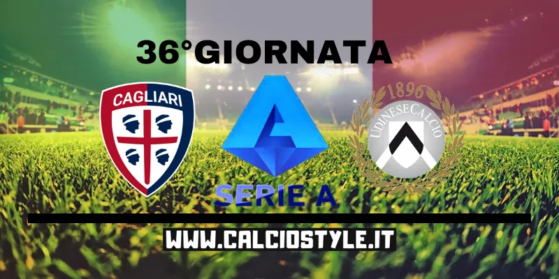 Cagliari Udinese: probabili formazioni e dove vederla