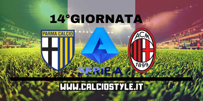 Parma-Milan: le probabili formazioni e dove vederla