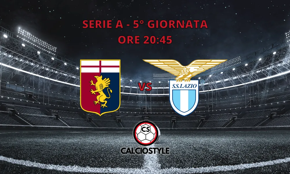 Genoa-Lazio, le formazioni ufficiali