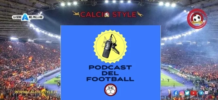 Il Podcast del Football, dove sono i centravanti?