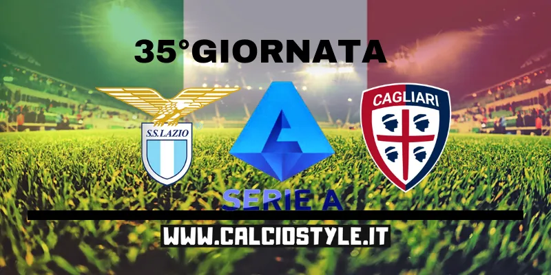 Lazio Cagliari: probabili formazioni e dove vederla