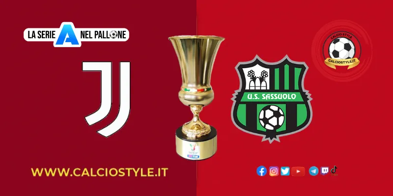 Juventus-Sassuolo: probabili formazioni e dove vederla