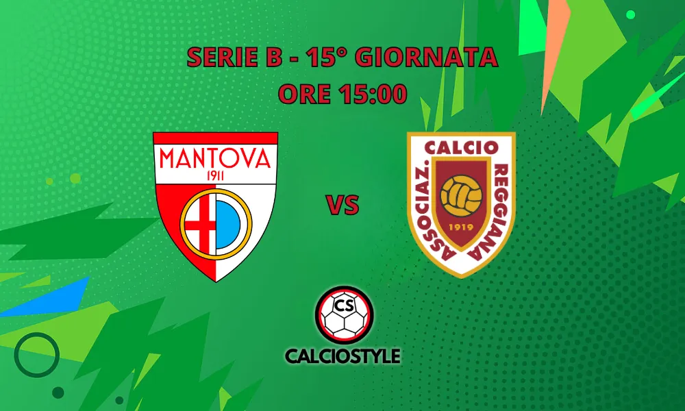 Mantova-Reggiana, probabili formazioni e dove vederla