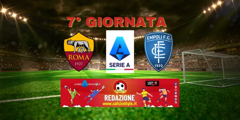 Roma-Empoli: probabili formazioni e dove vederla