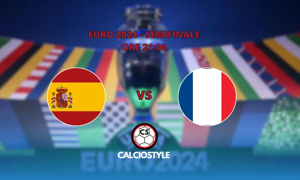 Spagna-Francia, le formazioni ufficiali