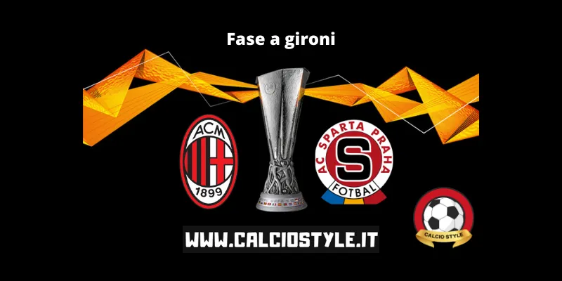 Milan-Sparta Praga: le probabili formazioni e dove vederla