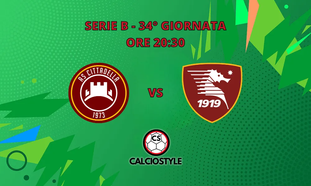 Cittadella-Salernitana, le probabili formazioni e dove vederla