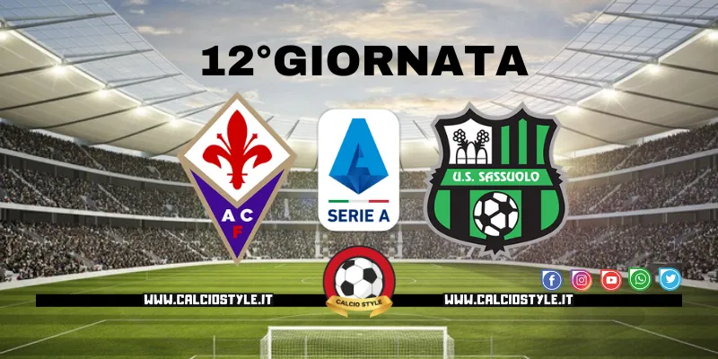 Fiorentina-Sassuolo: probabili formazioni e dove vederla