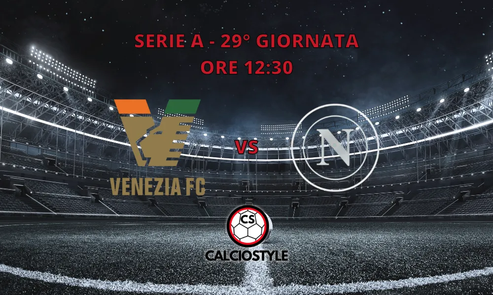 Venezia-Napoli 0-0. Goal e Highlights