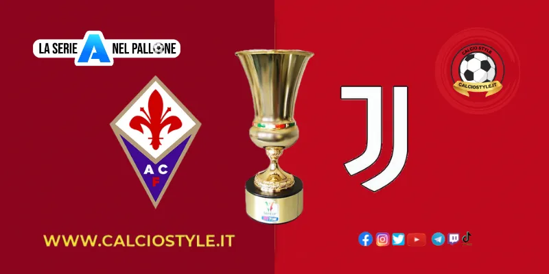 Fiorentina-Juventus: probabili formazioni e dove vederla